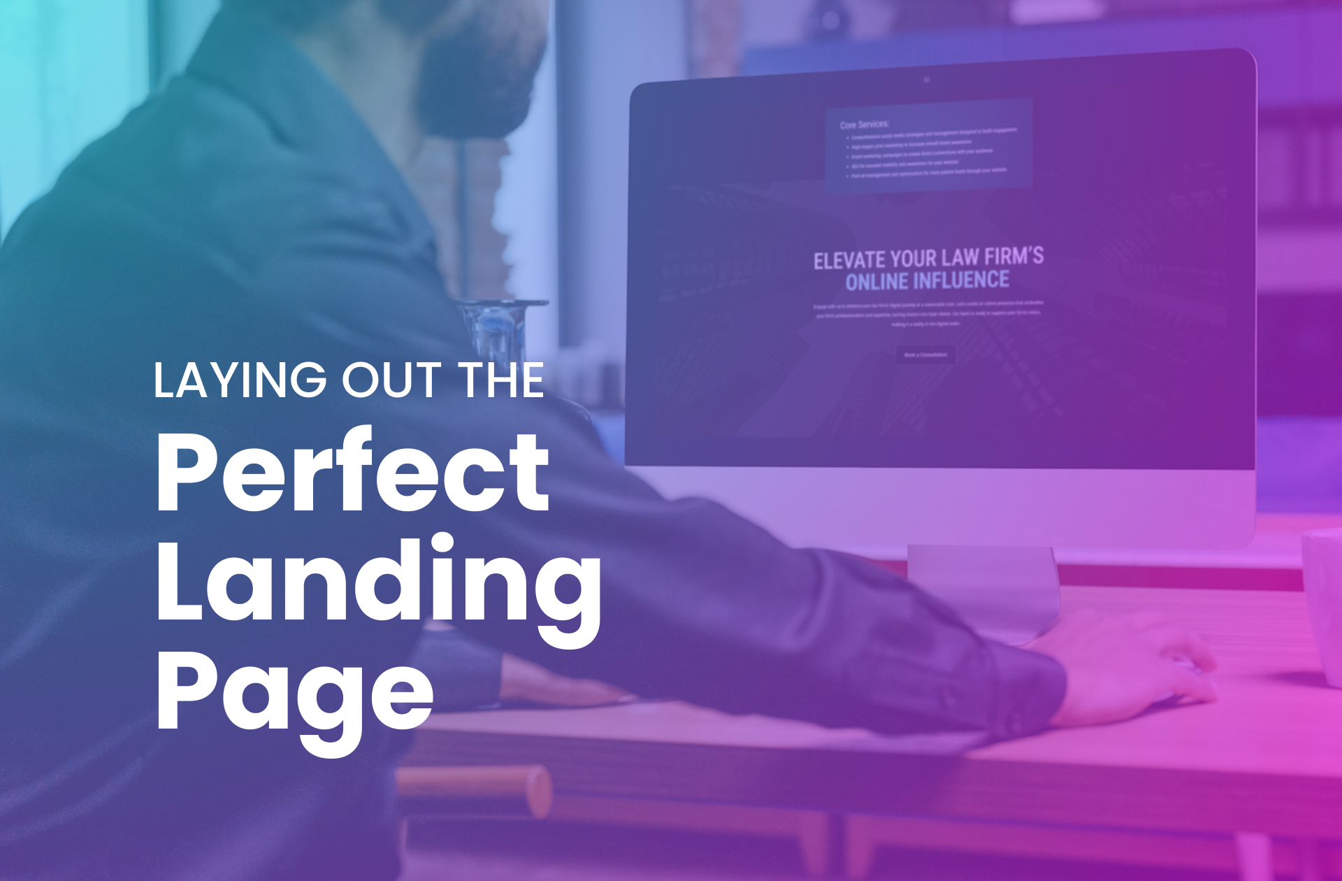 Laying Out the Perfect Landing Page